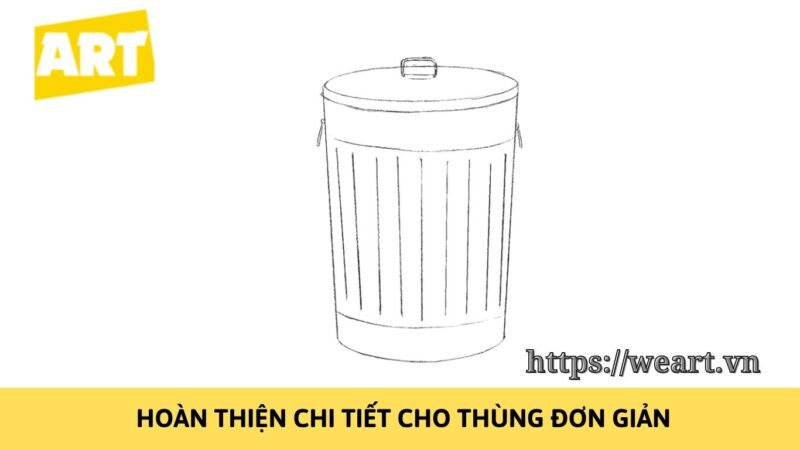 Khám Phá Cách Vẽ Thùng Rác Đơn Giản Ngay Tại Nhà Khám Phá Cách Vẽ Thùng Rác Đơn Giản Ngay Tại Nhà