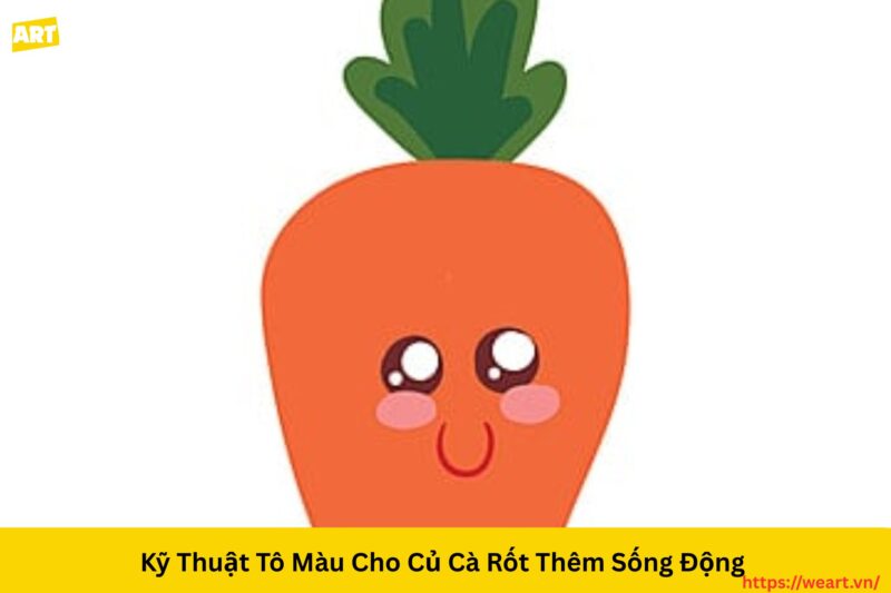 Bí Quyết Chi Tiết **Cách Vẽ Củ Cà Rốt** Giống Thật