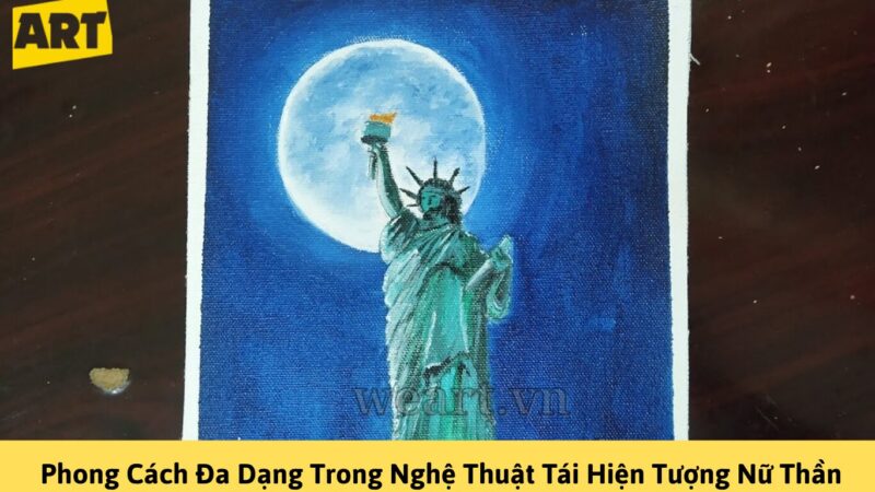 Tranh Vẽ Tượng Nữ Thần Tự Do Đầy Cảm Hứng Sáng Tạo Tranh Vẽ Tượng Nữ Thần Tự Do Đầy Cảm Hứng Sáng Tạo