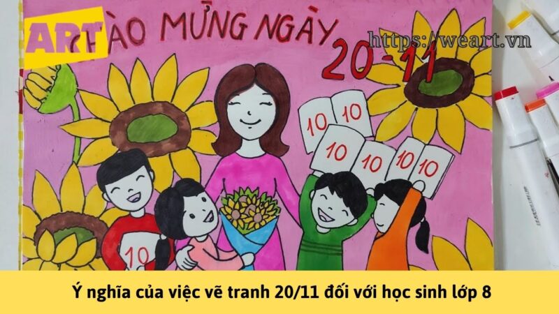 Tuyển Tập **Vẽ Tranh 20/11 Lớp 8 Đẹp Nhất** Đầy Ý Nghĩa Tuyển Tập **Vẽ Tranh 20/11 Lớp 8 Đẹp Nhất** Đầy Ý Nghĩa