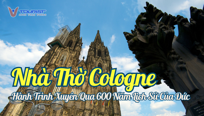Nhà thờ Cologne Đức với kiến trúc Gothic cổ kính hùng vĩ các ngọn tháp vươn cao và chi tiết tinh xảo