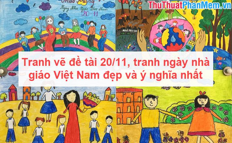 Tác phẩm hội họa 20 11 đẹp ấn tượng và sáng tạo thể hiện lòng biết ơn thầy cô sâu sắc