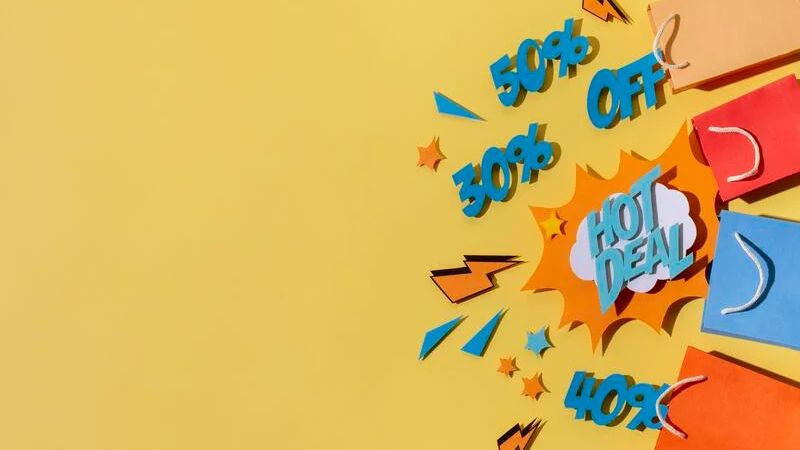 Biển quảng cáo 'Hot Deal' với mức giảm giá hấp dẫn trong thời gian giới hạn