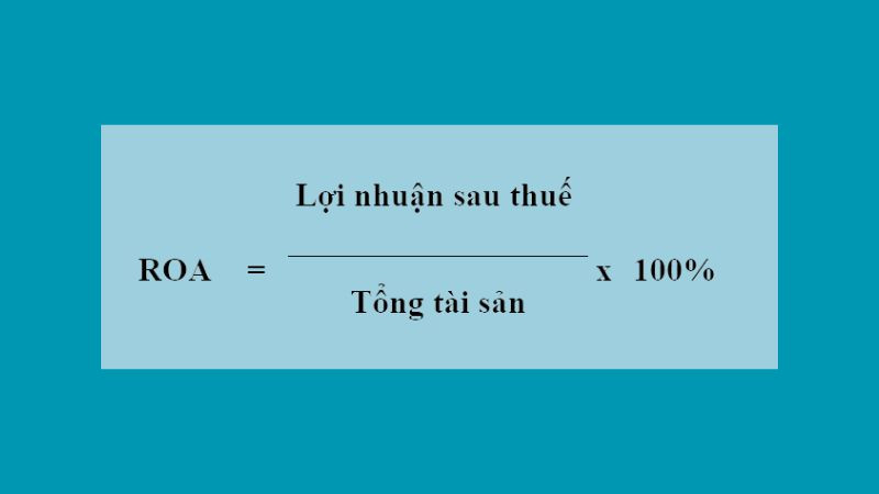 Công thức tính chỉ số ROA = (Lợi nhuận ròng / Tổng tài sản) x 100% trên bảng tính