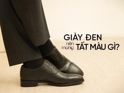 giày đen mang vớ màu gì
