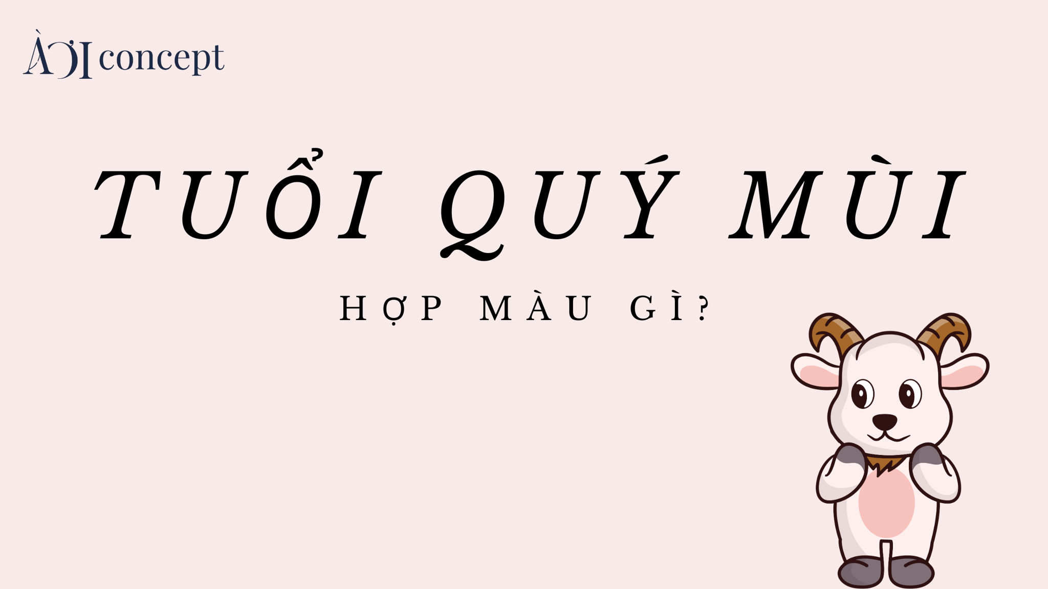 Ung dung mau sac hop menh tuoi Quy Mui 2k3 trong doi song