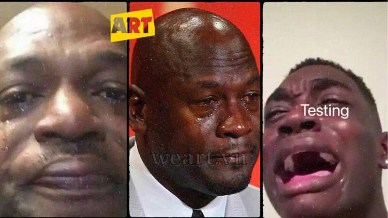 Tổng hợp những Meme Khóc phổ biến nhất Tổng hợp những Meme Khóc phổ biến nhất