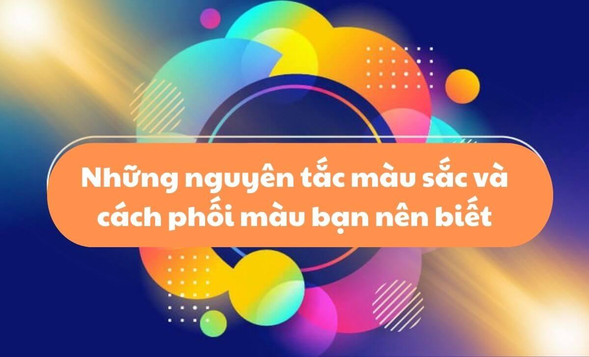 Phoi mau cho da ngam theo nguyen tac tuong phan va hai hoa trong nghe thuat mau sac.
