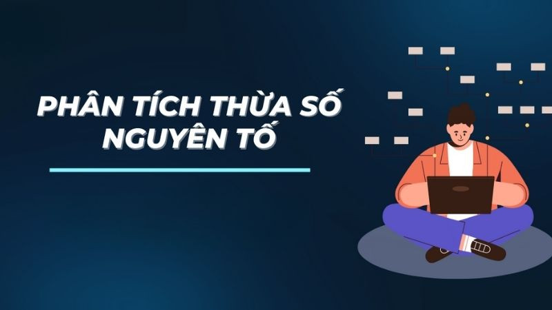 Tìm các thừa số (ước số) của một số tự nhiên cụ thể