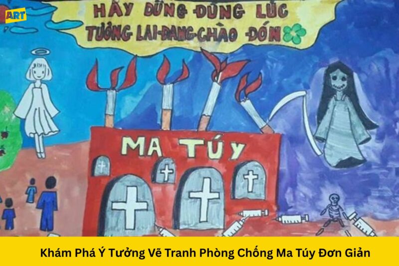 Khám Phá Ý Tưởng Vẽ Tranh Phòng Chống Ma Túy Đơn Giản Khám Phá Ý Tưởng Vẽ Tranh Phòng Chống Ma Túy Đơn Giản