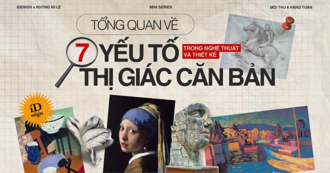 Tổng hợp kiến thức mỹ thuật cơ bản về đường nét, hình khối và không gian trong nghệ thuật thị giác