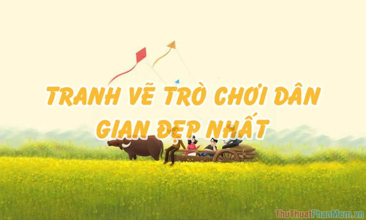 Bức tranh vẽ trò chơi dân gian gợi nhớ ký ức tuổi thơ trong sáng hồn nhiên