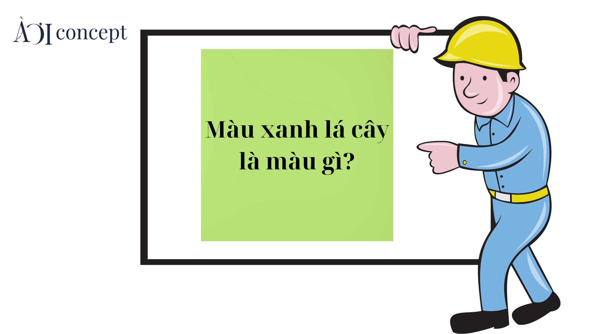 Sắc xanh nhạt của cây cối trong thiên nhiên, mang ý nghĩa **light green**